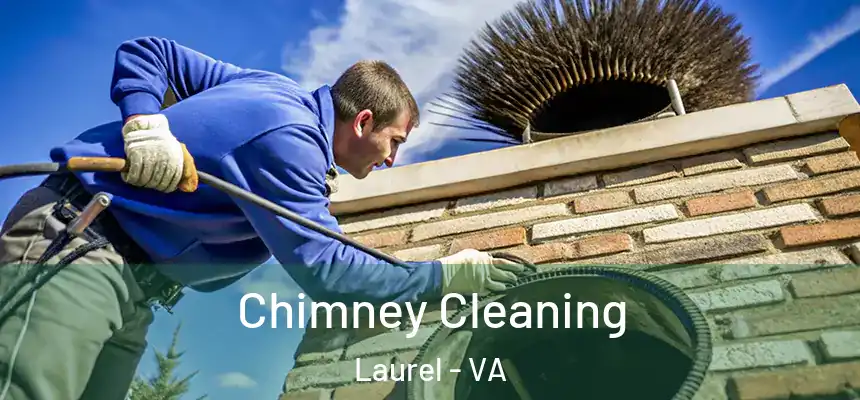 Chimney Cleaning Laurel - VA